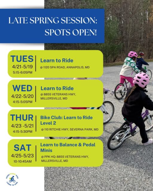 Late spring riding starts now ๐ธ
We still have a few spots open in our Learn to Ride programs, perfect for getting kids confident on their bikes before summer!
Tuesdays | Learn to Ride
๐
4/21โ5/19
๐ 5:15โ6:05 PM
๐ 1120 Spa Road, Annapolis, MD
Wednesdays | Learn to Ride
๐
4/22โ5/20
๐ 4:15โ5:05 PM
๐ 8855 Veterans Hwy, Millersville, MD
Thursdays | Bike Club: Learn to Ride Level 2
๐
4/23โ5/21
๐ 4:15-5:30PM
๐ 110 Ritchie Hwy, Severna Park, MD
Saturdays | Learn to Balance & Pedal Minis
๐
4/25โ5/23
๐ 10:00โ10:45 AM
๐ 8855 Veterans Hwy, Millersville, MD
Small groups, big confidence, and a whole lot of fun on two wheels.
Spots are limited, link in bio