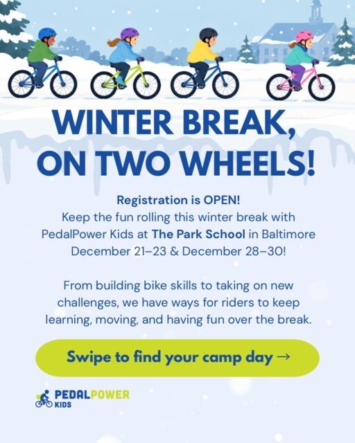 🚲❄️ Winter break plans? We’ve got you covered!
Registration is OPEN for PedalPower Kids winter break programs at The Park School in Baltimore December 21–23 & December 28–30!
From building bike skills to taking on new challenges, we have options to help riders keep learning, moving, and having fun over the break.
Swipe through to explore our programs and find the right fit for your rider!
🎉 Spots are available now! Head to the link in our bio to learn more and register.
We can’t wait to ride with you! 💚
#PedalPowerKids #WinterBreakCamp #LearnToRide #BikeSkills #BaltimoreKids