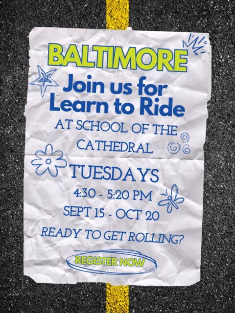 BALTIMORE, WE’RE BACK! 🚲💙

We’re SO excited to bring Learn to Ride back to Baltimore this fall! 🎉

Join us at School of the Cathedral for six weeks of building balance, confidence, bike skills, and getting those pedals moving!

📍 School of the Cathedral
📅 Tuesdays, Sept. 15–Oct. 20
⏰ 4:30–5:20 PM

Baltimore families, we want to see you out there!

Spots are open now. Register through the link in our bio! 🚲

#BaltimoreKids #BaltimoreFamilies #LearnToRide #KidsOnBikes #MoreKidsOnBikes #PedalPowerKids